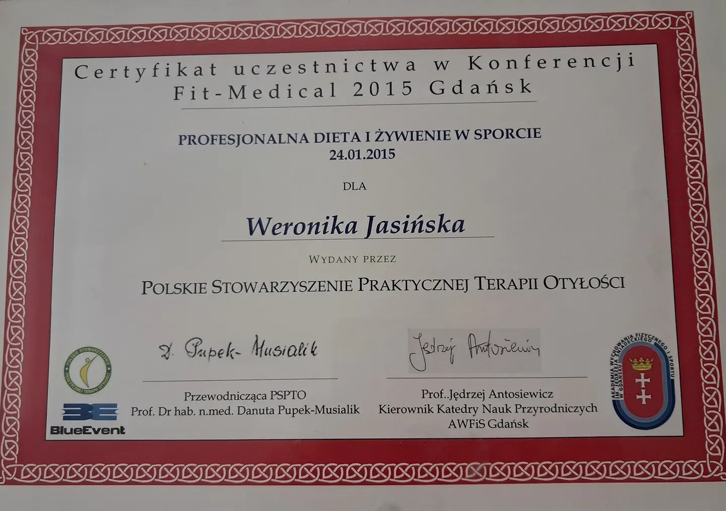 Certyfikat uczestnictwa w Konferencji Fit-Medical pt. "Profesjonalna dieta i żywienie w sporcie".