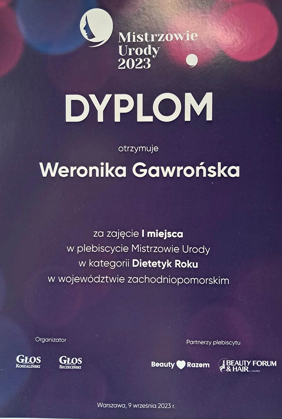 Dyplom zajęcie pierwszego miejsca w konkursie Mistrzowie urody w kategorii Dietetyk roku dla Weroniki Gawrońskiej